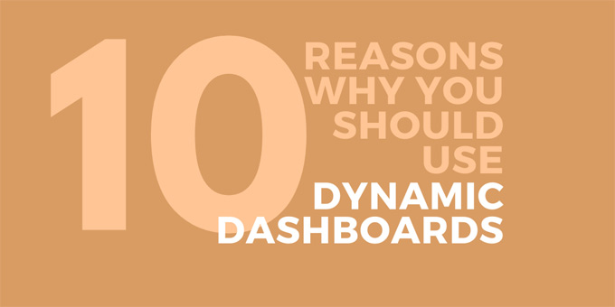 10-reasons-to-use-dynamic-dasboards