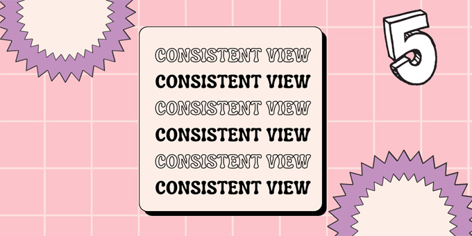 Consistent View