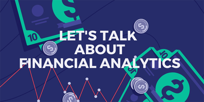 Let Talk about financial analytics