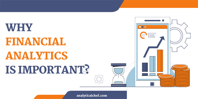 Why Financial Analytics is important